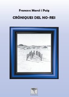 croniques del no-res-francesc marce i puig-9788412951868