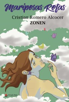 mariposas rotas-cristian romero alcocer zonen-9788413172668