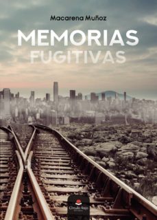 memorias fugitivas-macarena muñoz-9788413175768
