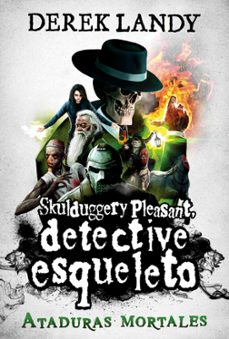 detective esqueleto: ataduras mortales-derek landy-9788413189468