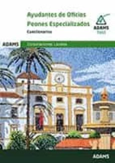cuestionario ayudantes de oficios - peones especializados de ayuntamientos. corporaciones locales-9788413277868