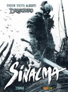 dragonero. sinalma 1-andres mossa-luca enoch-mario alberti-9788413347868