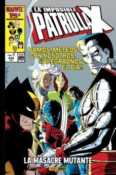 la imposible patrulla-x 7. la masacre mutante-9788413348568