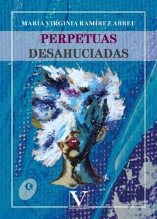 perpetuas desahuciadas-maria virginia ramirez abreu-9788413373768