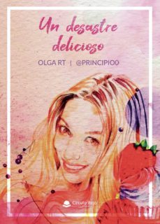 un desastre delicioso-@principio0 olga rt-9788413382968