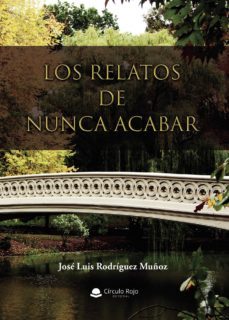 los relatos de nunca acabar (ebook)-luis rodriguez muñoz-9788413386768
