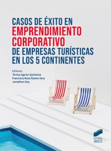casos de exito en emprendimiento corporativo de empresas turisticas en los 5 continentes-9788413573168