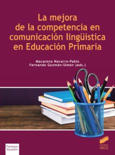 la mejora de la competencia en comunicacion linguistica en educacion primaria (ebook)-macarena navarro pablo-fernando guzman simon-9788413575568