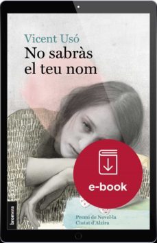 no sabràs el teu nom-vicent uso i mezquita-9788413580968
