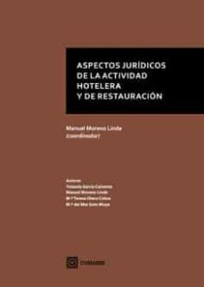 aspectos juridicos de la actividad hotelera y de restauracion-manuel moreno linde-9788413690568