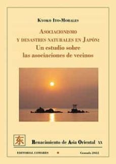 asociacionismo y desastres naturales en japon.un estudio sobre las asociaciones de vecinos-9788413693668