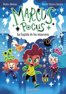 marcus pocus 5. la fugida de les mascotes-pedro mañas-9788413896168