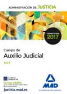 cuerpo de auxilio judicial de la administracion de justicia. test-9788414204368