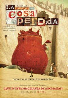 la cosa perdida: ¿que es esa miscelanea de anomalias? (incluye cd rom)-shaun tan-9788415208068