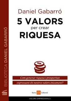 5 valors per crear riquesa (ebook)-9788415218968