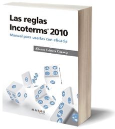las reglas incoterms 2010-alfonso cabrera canovas-9788415340768