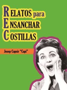 rec - relatos para ensanchar costillas (ebook)-josep capsir comin-9788415346968