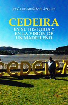 cedeira en su historia y en la visión de un madrileño (ebook)-9788415408468