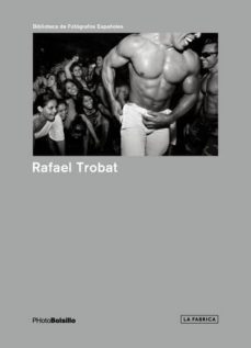 rafael trobat: la pasion sostenida-rafael trobat-9788415691068