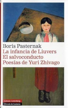 la infancia de liuvers/ el salvoconducto/ poesias de yuri zhivago-boris pasternak-9788415863168