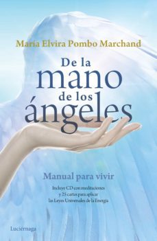 de la mano de los angeles (incluye un cd)-maria elvira pombo marchand-9788415864868