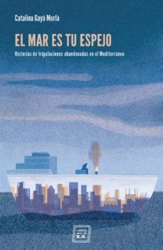 el mar es tu espejo-catalina gaya morla-9788416001668