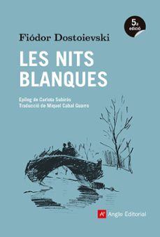 les nits blanques-fiodor dostoievski-9788416139668