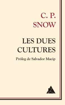 les dues cultures-c.p. snow-9788416222568