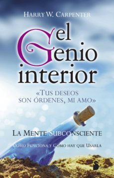 el genio interior: tus deseos son ordenes, mi amo-harry w. carpenter-9788416233168