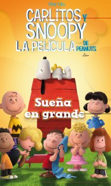 sueña en grande - carlitos y snoopy-9788416261468