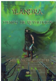 ylandra. tiempo de revolucion (ebook)-roberto navarro montes-9788416366675