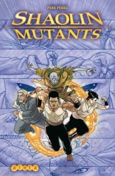 shaolin mutants-9788416486168
