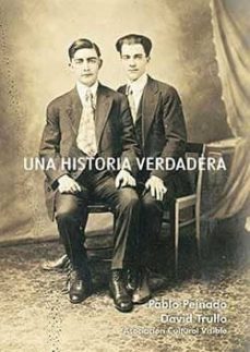 una historia verdadera-david trullo-pablo peinado-9788416491568
