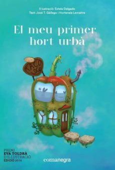 el meu primer hort urba-estela delgado-jose t. gallego-9788416605668