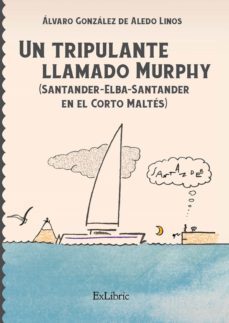 un tripulante llamado murphy (ebook)-alvaro gonzalez de aledo linos-9788416848768