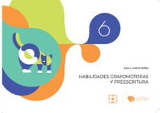 habilidades grafomotoras y preescritura - 6-juan a. garcia nuñez-9788416941568