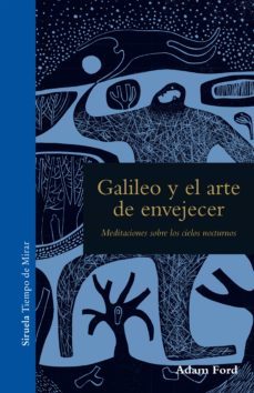 galileo y el arte de envejecer-9788416964468