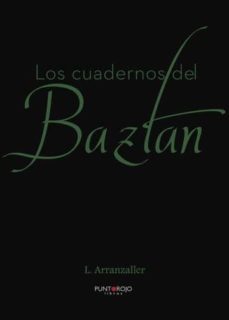 los cuadernos del baztan (ebook)-l. arranzaller-9788417004668
