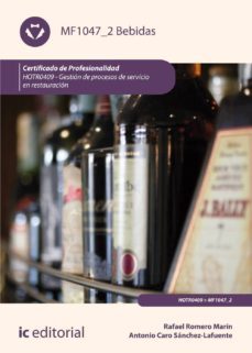 (i.b.d.) bebidas. hotr0409 - gestion de procesos de servicio en restauracion-rafael romero marin-antonio caro sanchez lafuente-9788417026868