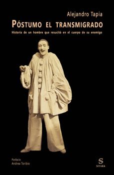 postumo el transmigrado-alejandro tapia y rivera-9788417035068