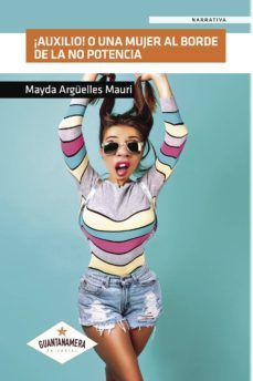 aauxilio! o una mujer al borde de la no potencia-9788417104368