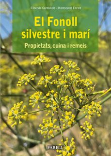 el fonoll silvestre i mari-elisenda carballido-montserrat enric-9788417116668