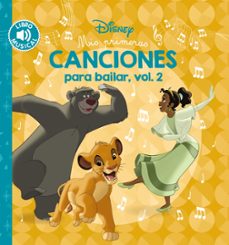 mis primeras canciones para bailar, vol. 2 (disney libro musical)-9788417240868