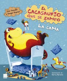 el cacasaurio que se zampo la cama-9788417333768