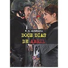 12 dias de abril-f. m. aldehuelo-9788417344368
