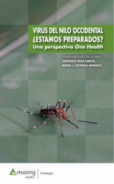 virus del nilo occidental ¿estamos preparados? (ebook)-santiago vega garcia-rafael jesus astorga marquez-9788417403768
