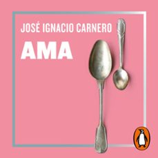 ama (audiolibro)-jose ignacio carnero-9788417417468