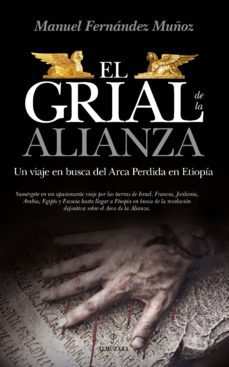 el grial de la alianza-manuel fernandez muñoz-9788417418168
