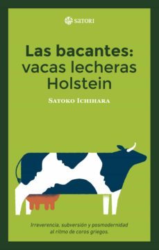las bacantes: vacas lecheras holstein-satoko ichihara-9788417419868