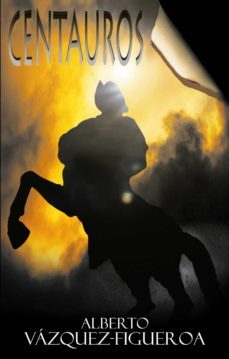 centauros (ebook)-alberto vazquez figueroa-9788417566968